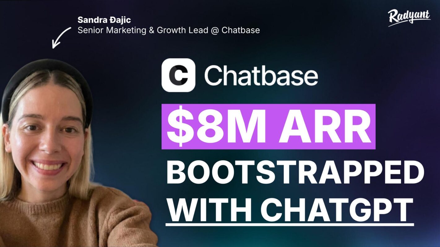 BOOTSTRAPPED TO $8M ARR | Sandra Đajic, Senior Marketing & Growth Lead @ Chatbase